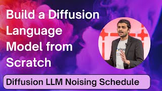 Lecture 12: Diffusion LLM Noising Schedule
