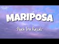 Peach Tree Rascals Mariposa Lyrics