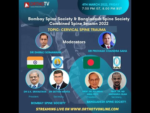 Bombay Spine Society and Bangladesh Spine Society Combined Spine Session 2022: Cervical Spine Trauma