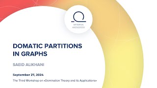 Saeid Alikhani, Domatic partitions in graphs