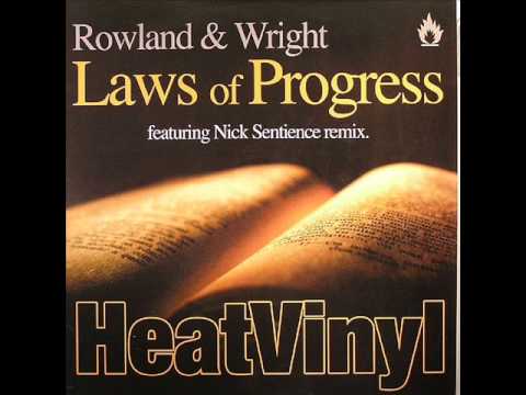 Rowland & Wright - Laws Of Progress (Nick Sentience Remix)