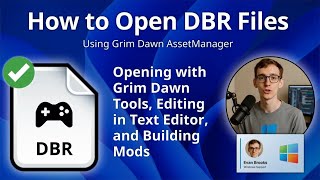 How to Open DBR Files (Grim Dawn Database Record)