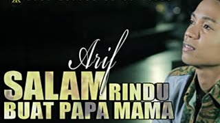 Download lagu ARIF||salam rindu buat papa mama||lagu TAK BISA MUDIK||lagu slow rock mp3 Download lagu ARIF||salam rindu buat papa mama||lagu TAK BISA MUDIK||lagu slow rock mp3