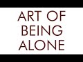 7 powerful lessons from the book "The Art of Being Alone" by Renuka Gavrani