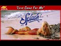 Splash 1984 Love Came For Me Rita Coolridge 4K Upscaling
