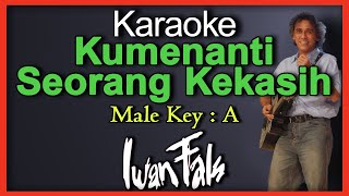 Download lagu Kumenanti Seorang Kekasih (Karaoke) Iwan Fals/ Nada Pria/ Cowok/ Male key A mp3
