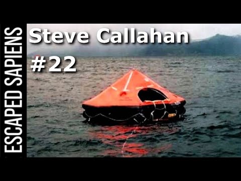 3 Months Lost at Sea, Human Endurance and Ingenuity | Steve Callahan | Escaped Sapiens Podcast #22