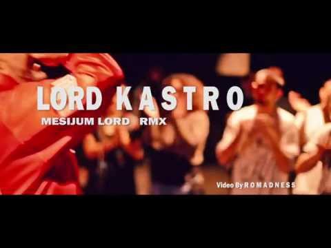 KASTRO Mesijum Lord RMX