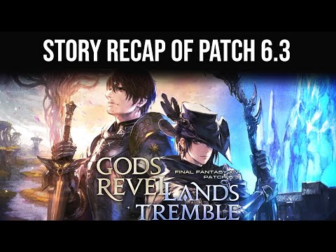 FFXIV Patch 6.3 Gods Revel, Lands Tremble -  MSQ Recap - FFXIV Lore