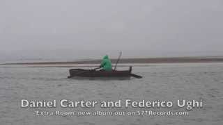 Daniel Carter and Federico Ughi 'Extra Room' (577 Records, 2015)