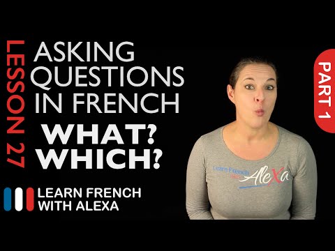 Asking WHAT/WHICH questions in French with QUEL (French Essentials Lesson 27 - Part 1)