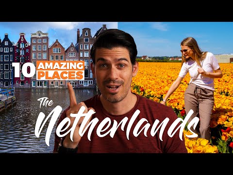 The Netherlands - 10 Places to visit (Amsterdam, Rotterdam, The Hague) - Travel Guide 4K