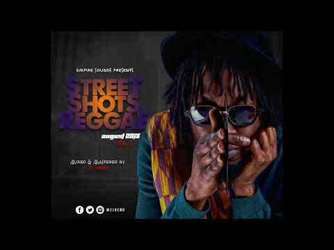 Street Shots Reggae Mix 9 by ZJ HENO | Empire Sounds