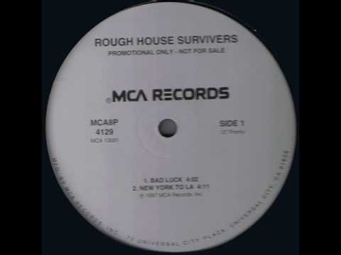 Rough House Survivers - New York To LA