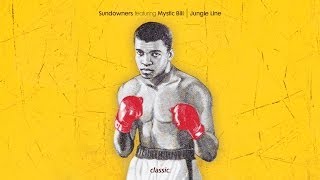 Sundowners featuring Mystic Bill 'Jungle Line' (Dungeon Meat Downlow Dub)