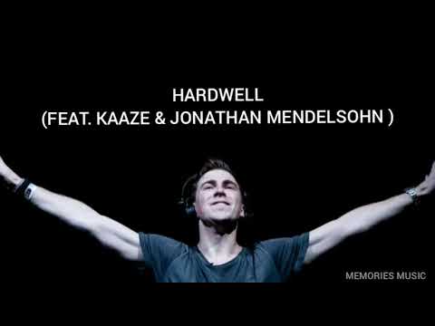 We Are Legends - Hardwell ( feat. KAAZE & Jonathan Mendelsohn )