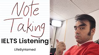 note taking method -- ielts Listening