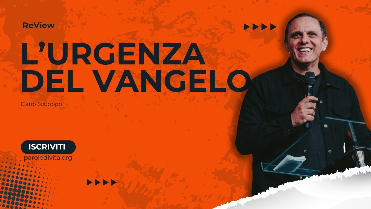 Review | L'Urgenza del Vangelo