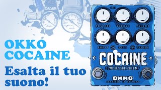 Video thumbnail for Okko Cocaine. Esalta il tuo suono con questo meraviglioso Compressore e Preamplificatore! by The Guitarzero Blog