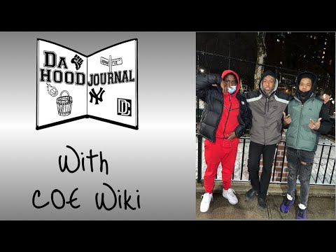 COE Wiki, Cal Dotty, Baby Omerta Talk Courtlandt, COE/150 Movement, Bouba Savage, B-Lovee & More