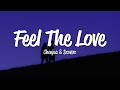 Choujaa Dcoverz Feel The Love Lyrics