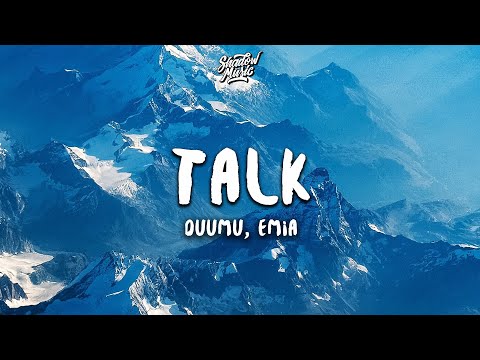 Duumu & ÊMIA - Talk! (Lyrics)