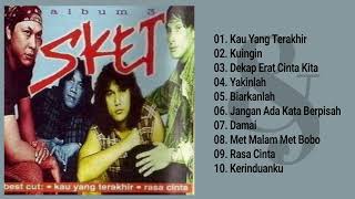 Download lagu Sket - Album 3 (Full Album & HQ Audio) mp3 Download lagu Sket - Album 3 (Full Album & HQ Audio) mp3