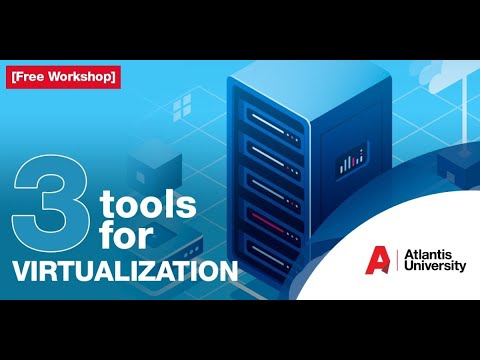 AU Webinars | Tools for Virtualization