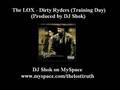 The LOX - Dirty Ryders (Training Day)