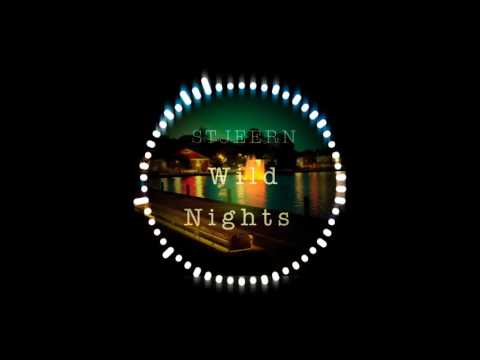 Stjeern - Wild Nights