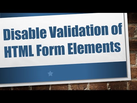Disable Validation of HTML Form Elements