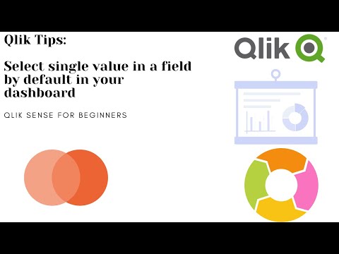 Qlik Sense tutorial: Select single value in a field by default in ...