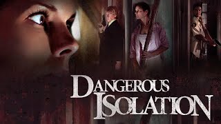 DANGEROUS ISOLATION | HD THRILLER MOVIE | FULL FREE SUSPENSE FILM IN ENGLISH | V MOVIES