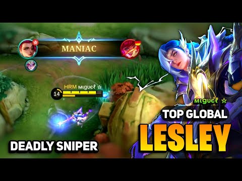 MANIAC! Lesley Best Build 2023 [ Lesley Top Global Gameplay ] By мιgυєℓ ☆ - Mobile Legends