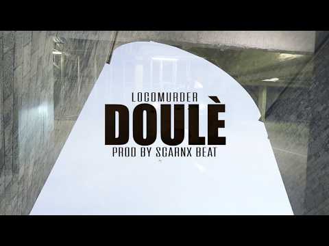 LocoMurder - Doulè [2Kartel FiLMS]