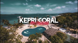 Kepri Coral Batam | FPV Cruising