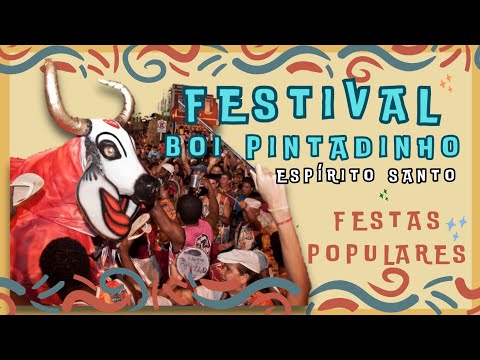 Festival de Boi Pintadinho - Carnaval de Boi - Espírito Santo