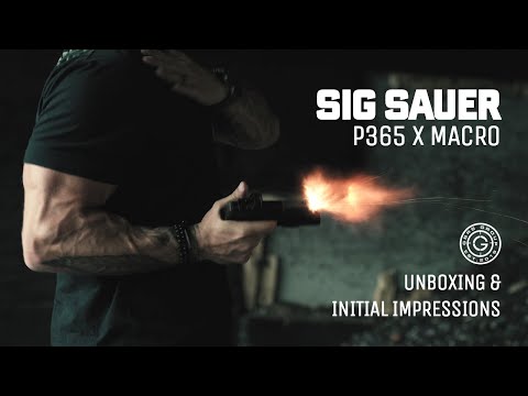 SIG SAUER P365 XMACRO Unboxing & Initial Impressions