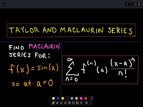 Taylor / Maclaurin Series for Sin (x)