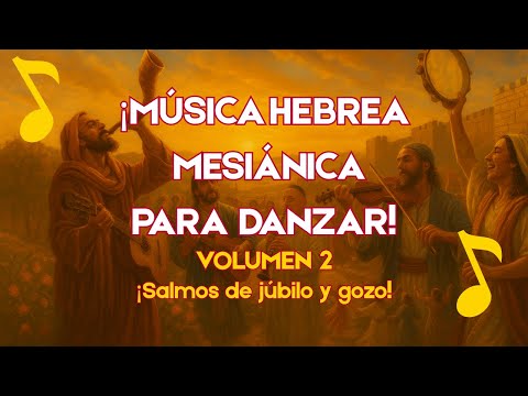 Música Hebrea Mesiánica VOLUMEN 2 | Salmos | Shalom Alabanzas