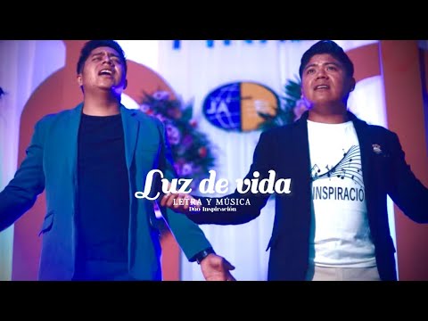 Luz de vida ( video oficial ) Dúo Inspiración 