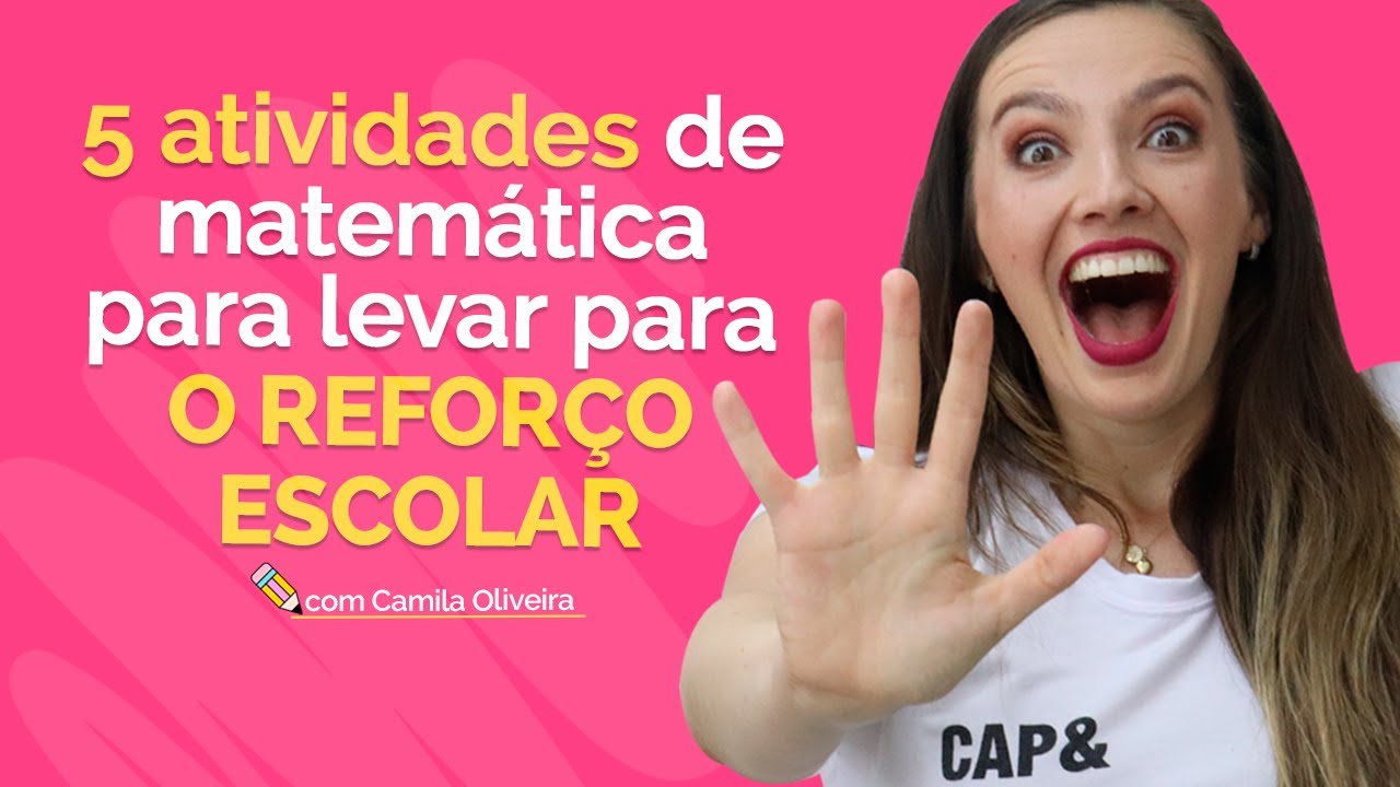 5 atividades de matemática para o reforço escolar