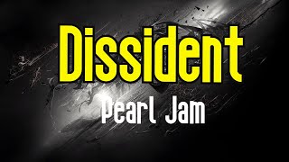 Dissident (KARAOKE) | Pearl Jam