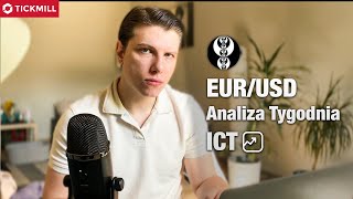 Weekly Bias EUR/USD (ICT) - Analiza tygodnia