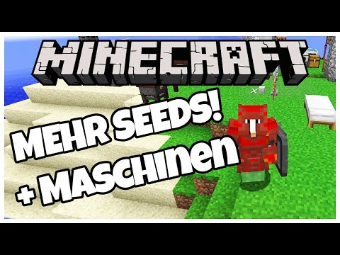 MEHR Seeds, TODE und Maschinen! | Minecraft Eternal Lite #12 | Minecraft Modpack