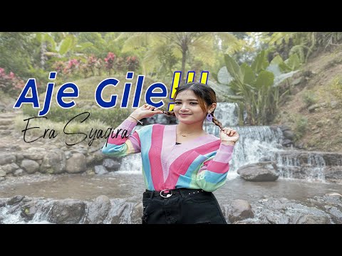 Era Syaqira - Aje Gile