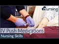IV Push Medication Technique- Nursing Skills