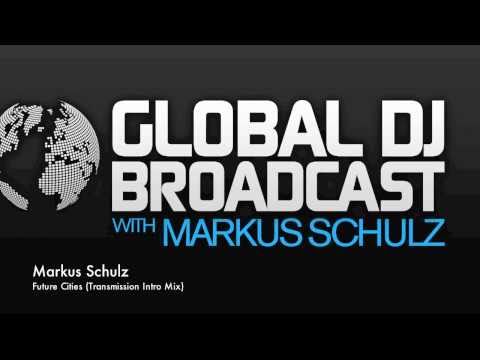 Markus Schulz - Future Cities (Transmission Intro Mix)