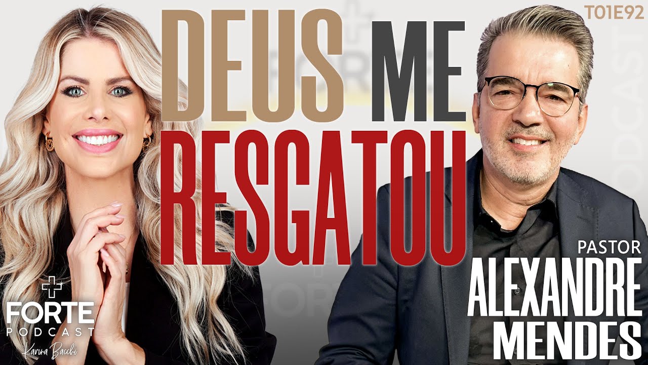 DEUS ME RESGATOU - ALEXANDRE MENDES #MAISFORTEPODCAST