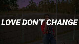 Jeremih - Love Don&#39;t Change (Lyrics) &quot;But when it hurts I can make it better&quot;